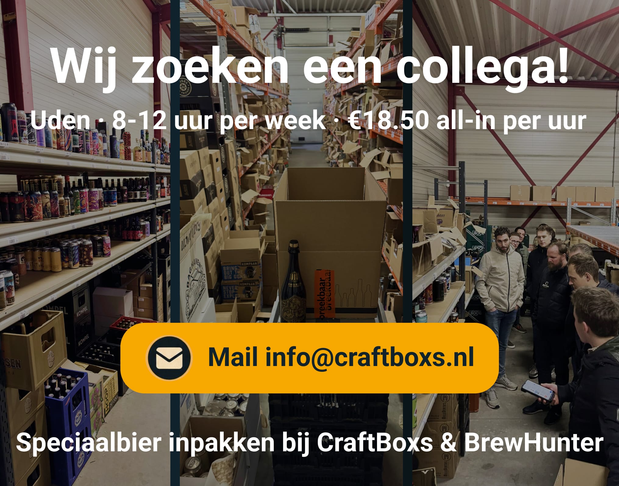 Wij zoeken een collega — het CraftBoxs magazijn in Uden vol speciaalbier, inpakstation en team